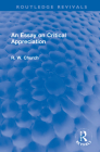 An Essay on Critical Appreciation (Routledge Revivals) By Ralph W. Church Cover Image