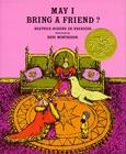 May I Bring a Friend? By Beatrice Schenk de Regniers, Beni Montresor (Illustrator) Cover Image
