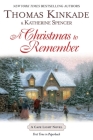 A Christmas To Remember: A Cape Light Novel By Thomas Kinkade, Katherine Spencer Cover Image