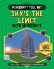 Sky's the Limit with Minecraft(r) By Joey Davey, Jonathan Green, Juliet Stanley Cover Image