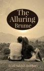 The Alluring brume By Syed Sakish Bukhari Cover Image