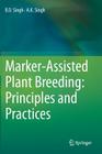 Marker-Assisted Plant Breeding: Principles and Practices Cover Image