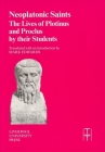 Neoplatonic Saints: The Lives of Plotinus and Proclus by their Students Cover Image