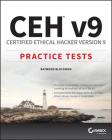 Ceh V9: Certified Ethical Hacker Version 9 Practice Tests By Raymond Blockmon Cover Image