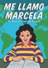 Me llamo Marcela: My Story as a Heritage Speaker (Latinographix) Cover Image