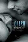 Clash (Crash #2) By Nicole Williams Cover Image