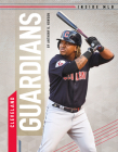 Cleveland Guardians (Inside Mlb) By Anthony K. Hewson Cover Image