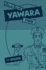 How to use the Yawara Stick for Police By F. A. Matsuyama Cover Image