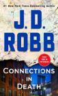 Connections in Death: An Eve Dallas Novel By J. D. Robb Cover Image