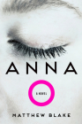Anna O: A Today Show and GMA Buzz Pick By Matthew Blake Cover Image