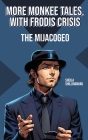 The Frodis Crisis: The Mijacogeo By Sheila Shillingburg Cover Image