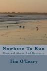 Nowhere To Run: Maternal Abuse And Recovery Cover Image