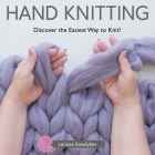 Hand Knitting: Discover the Easiest Way to Knit! Cover Image