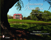 Lowcountry Plantations: Georgia & South Carolina By Tina Skinner Cover Image