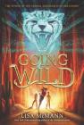 Going Wild By Lisa McMann Cover Image