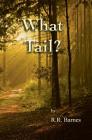 What Tail? Cover Image