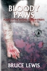 Bloody Paws: Plight of the Missing Human Strays By Bruce Lewis Cover Image