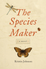 The Species Maker: A Novel Cover Image