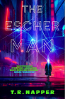 The Escher Man By T. R. Napper Cover Image