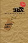 Sex!: The Punctuation Mark of Life By Lucretia Torva Cover Image