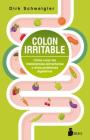 Colon Irritable By Dirk Schweigler Cover Image