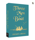 Three Men in a Boat: Pocket Classics By Jerome K. Jerome Cover Image