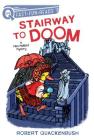 Stairway to Doom: A Miss Mallard Mystery (QUIX) By Robert Quackenbush, Robert Quackenbush (Illustrator) Cover Image
