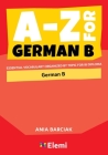 A-Z for German B: Essential vocabulary organized by topic for IB Diploma By Ania Barciak Cover Image