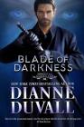 Blade of Darkness (Immortal Guardians #7) By Dianne Duvall Cover Image