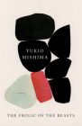 The Frolic of the Beasts (Vintage International) By Yukio Mishima Cover Image