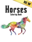 New Horses Coloring Book: Stress Relieving Coloring Book Horse 50 One Sided Horses Designs Coloring Book Horses 100 Page Horse Designs for Stres By Qta World Cover Image
