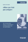 'Mon Cas n'Est Pas Unique': Der Homosexuelle Diskurs in Französischen Autobiographien Des 20. Jahrhunderts By Sabine Schrader Cover Image