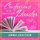 Confessions of a High School Disaster (Chloe Snow's Diary #1) Cover Image