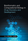 Bioinformatics and Computational Biology in Drug Discovery and Development By William T. Loging (Editor) Cover Image