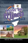 Lost In Illinois: Discovering Strange and Historic Places in the Land Of Lincoln Cover Image