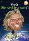 Who Is Richard Branson? (Who Was?) By Michael Burgan, Who HQ, Ted Hammond (Illustrator) Cover Image