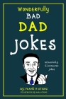 Dad Jokes: Wonderfully Bad Dad Jokes By Frank N. Steinz Cover Image