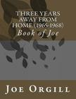 Three Years Away From Home (1965-1968): Book of Joe Cover Image