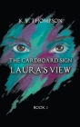 The Cardboard Sign: Laura's View By K. Y. Thompson Cover Image