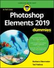 Photoshop Elements 2019 for Dummies By Barbara Obermeier, Ted Padova Cover Image