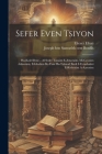 Sefer Even Tsiyon: Ha-kolel Beur... Al Seder Tanaim E-amoraim, Mi-geonim Admonim, E-idushim Be-yam Ha-talmud Bavli I-yerushalmi E-rishoni Cover Image