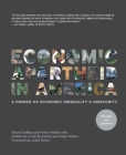 Economic Apartheid in America: A Primer on Economic Inequality & Insecurity Cover Image