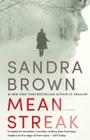 Mean Streak By Sandra Brown Cover Image