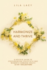 Harmonize and Thrive: A Holistic Guide to Synchronizing Your Cycle and Women's Hormone Health (2-in-1 Collection) (Women's Health) Cover Image