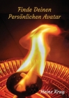 Finde Deinen Persönlichen Avatar By Heinz Krug Cover Image