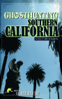 Ghosthunting Southern California (America's Haunted Road Trip) Cover Image