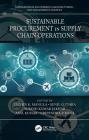 Sustainable Procurement in Supply Chain Operations By Sachin K. Mangla (Editor), Sunil Luthra (Editor), Suresh Kumar Jakhar (Editor) Cover Image