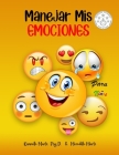 Manejar Mis Emociones Para Ninos By Meredith Martz, Kenneth Martz Cover Image