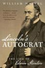 Lincoln's Autocrat: The Life of Edwin Stanton (Civil War America) By William Marvel Cover Image