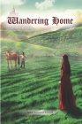 Wandering Home By Susan Lamanna Verzulli Cover Image